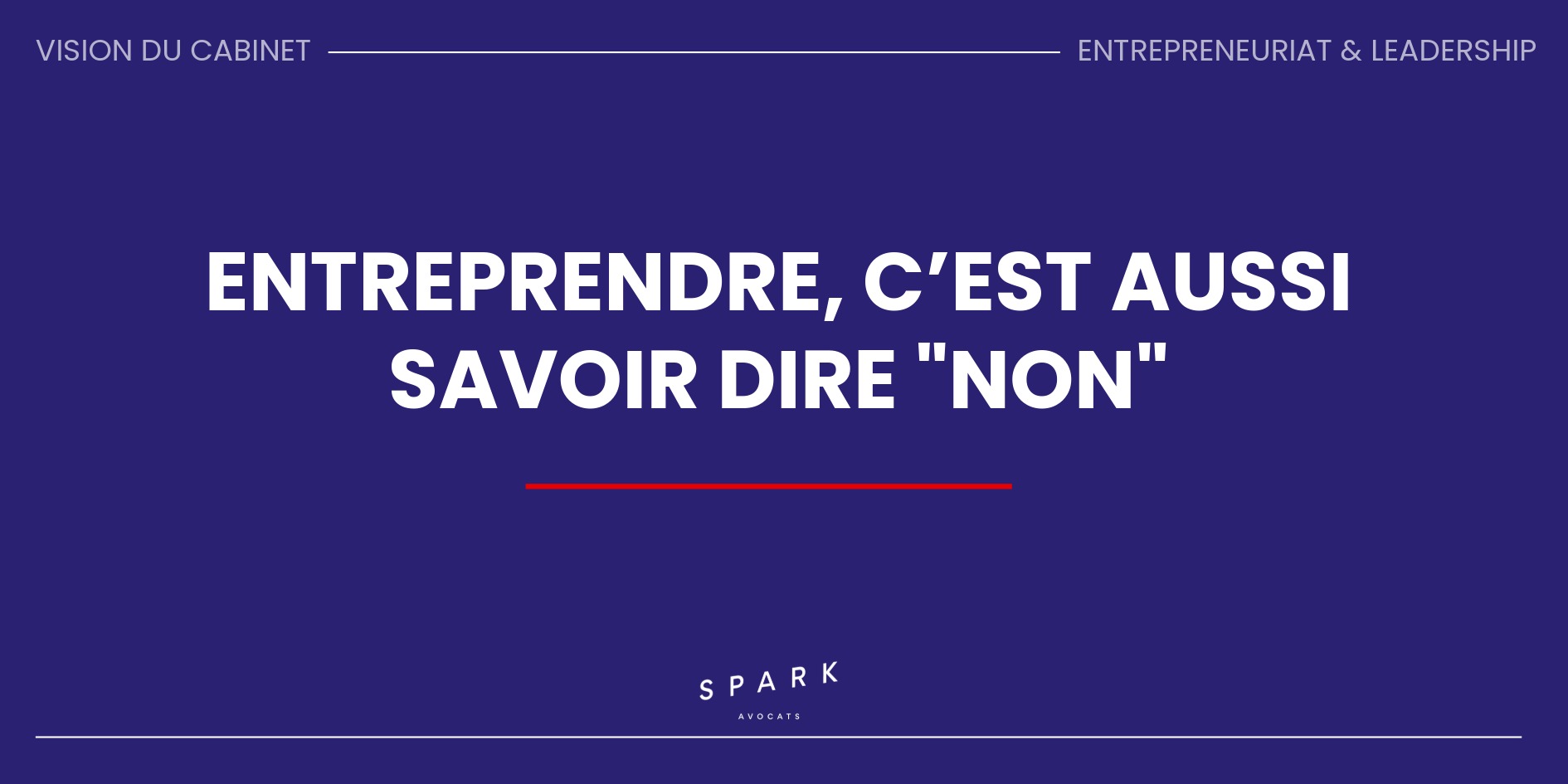 Savoir dire non : une décision stratégique au service des dirigeants